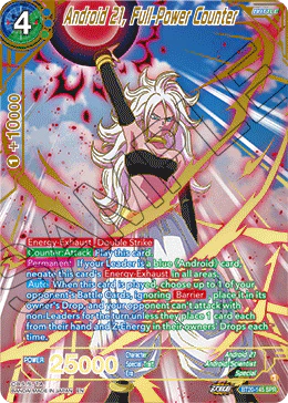 BT20-145 - Android 21, Full-Power Counter - Special Rare